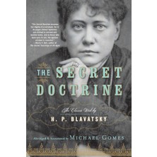 Tarcher The Secret Doctrine: The Classic Work, Abridged And Annotated