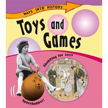 Ways Into History: Toys And Games
