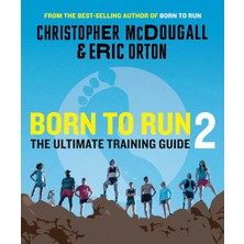 Doubleday Born To Run 2: The Ultimate Training Guide