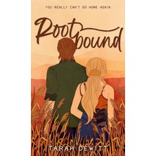 Piatkus Rootbound: A Spicy, Swoony, Grumpy/sunshine Country Romance