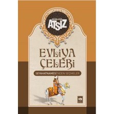 Storemax Evliya Çelebi Seyahatnamesi'nden Seçmeler