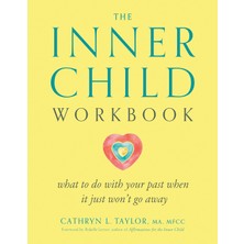 Tarcher The Inner Child Workbook: What To Do With Your Past When It Just Won't Go Away