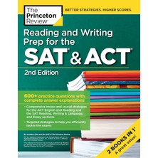 Princeton Review Reading And Writing Prep For The Sat & Act, 2nd Edition: 600+ Practice Questions With Complete Answe