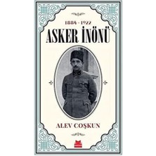 Storemax Asker Inönü (1884 - 1922)