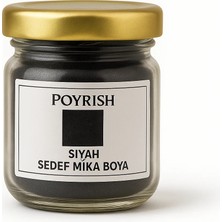 Poyrish Siyah Sedef Mika Boya 10 Gr.