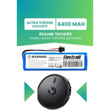 Electroll Realme Techlife Uyumlu Batarya (Ultra Yüksek Kapasite) 6400MAH Robot Süpürge Bataryası