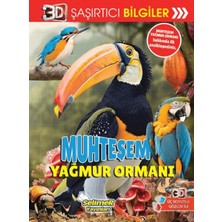 Selimer Yayınları 3D Şaşırtıcı Bilgiler - Muhteşem Yağmur Ormanı