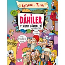 Dahiler ve Çılgın Yöntemleri