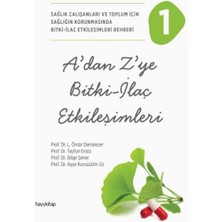 A'dan Z'ye Bitki - Ilaç Etkileşimleri - 1