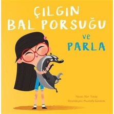 MEAV Yayıncılık Çılgın Bal Porsuğu Ve Parla