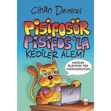 Kırmızı Kedi Yayınevi PİSİFOSÖR PİSİFOS LA KEDİLER ALEMİ
