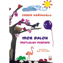 Kırmızı Kedi Yayınevi MOR BALON MUTLULUK PEŞİNDE