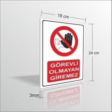PremiumPort Güvenlik Uyarı Levhası, Panosu, Tabela – Görevli Olmayan Giremez Ikaz