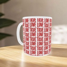 Uçan Kupa True Love Yazı Desenli Kırmızı Beyaz Sevgililer Günü Kupası
