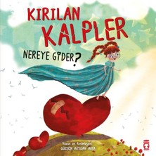Timaş Çocuk Kırılan Kalpler Nereye Gider