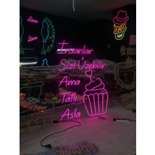 Neonled "insanlar Sizi Üzebilir Ama Tatlı Asla" Neon LED Yazı & Cup Cake Figür Dekoratif Aydınlatma