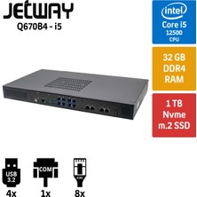 Jetway 1u Q670B4 I5 12500 32GB 1tb M2SSD 8 Port ( 4-Port Bypass Lan ) Endüstriyel Firewall Pc