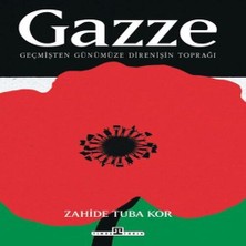 Aesco Gazze: Geçmişten Günümüze Direnişin Toprağı