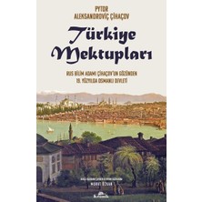 Storemax Türkiye Mektupları: Rus Bilim Adamı Çihaçov’un Gözünden 19. Yüzyılda Osmanlı Devleti