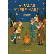 Tudem Yayınları Alfalar X'lere Karşı -Gamze Pat