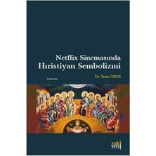 Storemax Netflix Sinemasında Hıristiyan Sembolizmi