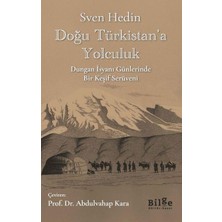 Bilge Kültür Sanat Yayınları Doğu Türkistan'a Yolculuk