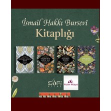 Sufi Kitap Ismail Hakkı Bursevî-Hakikatin Iç Seması, Eyyühel Bülbü, Müjdelerle Gelen Elç, Esmaül Hüsna Ş.(4kit)