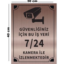 Mayeka Güvenliğiniz Için Bu Işyeri 7 24 Kamera A3 Büyüklüğünde 30X40 Levha Bronz Metal Yönlendirme