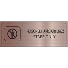 Mayeka Personel Harici Girilmez Isimlik Bronz Metal Kapı Isimliği Levhası Yönlendirme Tabelası