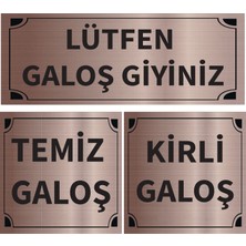 Mayeka Lütfen Galoş Giyiniz - Kirli - Temiz Galoş Üçlü Levha Set Bronz Metal Yönlendirme Tabelası