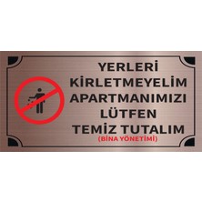 Mayeka Yerleri Kiretmeyelim Apartmanımızı Lütfen Temiz Tutalım Levha Bronz Metal Yönlendirme