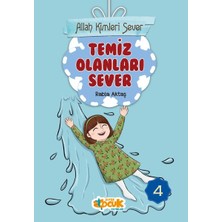 Binbir Göz Kitap Allah Kimleri Sever Serisi 4 - Temiz Olanları Sever