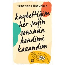 Binbir Göz Kitap Kaybettiğim Her Şeyin Sonunda Kendimi Kazandım