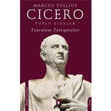 Binbir Göz Kitap Toplu Eserler Tusculum Tartışmaları