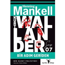 Binbir Göz Kitap Bir Adım Geriden - Kurt Wallander Serisi