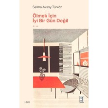 Binbir Göz Kitap Ölmek Için Iyi Bir Gün Değil