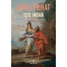 Binbir Göz Kitap Işte Insan - Ecce Homo