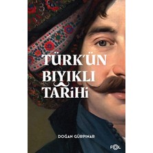 Binbir Göz Kitap Türk’ün Bıyıklı Tarihi