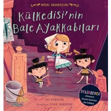 Binbir Göz Kitap Külkedisi'nin Bale Ayakkabıları - Masal Arkadaşlar