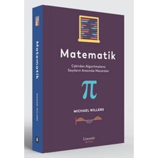 Binbir Göz Kitap Matematik: Cebirden Algoritmalara: Sayıların Arasında Maceralar