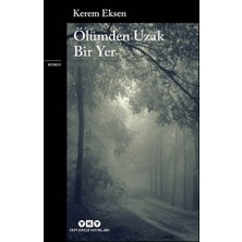 Binbir Göz Kitap Ölümden Uzak Bir Yer