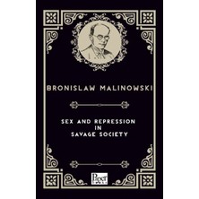 Binbir Göz Kitap Sex And Repression In Savage Society (Ingilizce Kitap)
