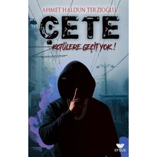 Binbir Göz Kitap Çete Kötülere Geçit Yok