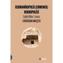 Binbir Göz Kitap Germanikopolis (Ermenek) Nekropolisi Dağlık Kilikia / Isauria