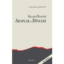 Binbir Göz Kitap Islam Öncesi Araplar ve Dinleri