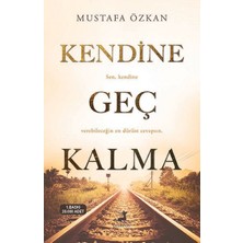 Binbir Göz Kitap Kendine Geç Kalma