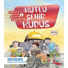 Binbir Göz Kitap Kutlu Şehir Kudüs - Gezgin Emir Dünya Turunda 2