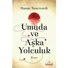 Binbir Göz Kitap Umuda ve Aşka Yolculuk