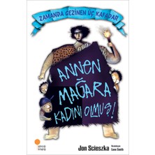 Binbir Göz Kitap Zamanda Gezinen Üç Kafadar - Annen Mağara Kadını Olmuş!