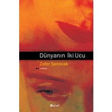 Binbir Göz Kitap Dünyanın Iki Ucu